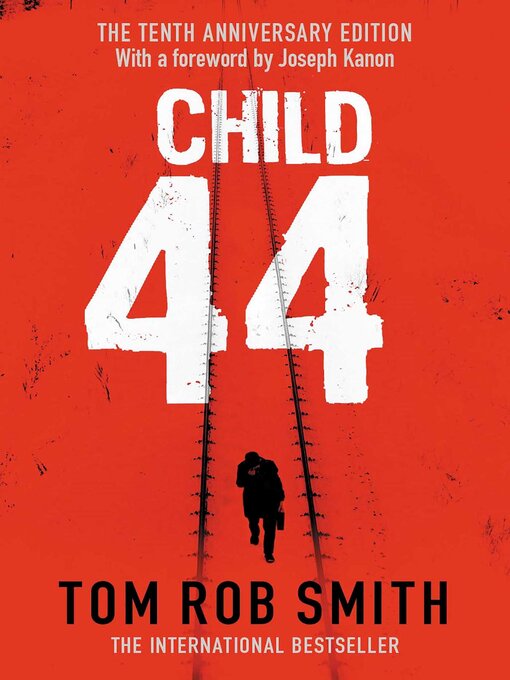 Title details for Child 44 by Tom Rob Smith - Wait list